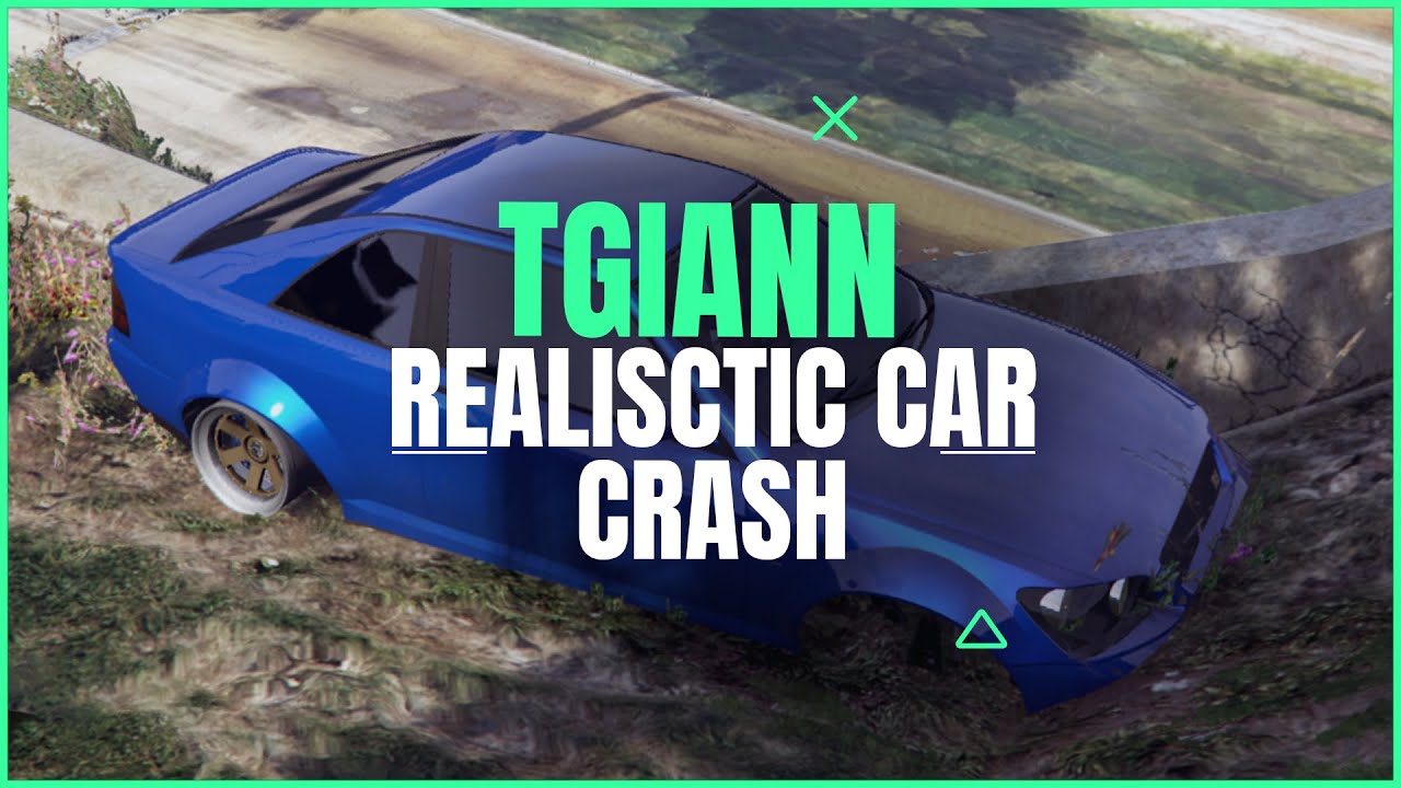 Fivem TGIANN Realistic Car Crash