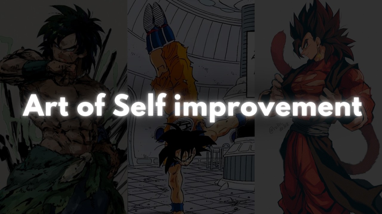 The Art of Self Improvement – Master Yourself & Become Unstoppable | Anime Motivation
