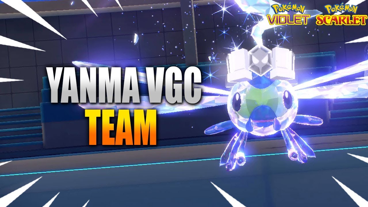 YANMA VGC TEAM - Pokémon Scarlet and Violet VGC 2024