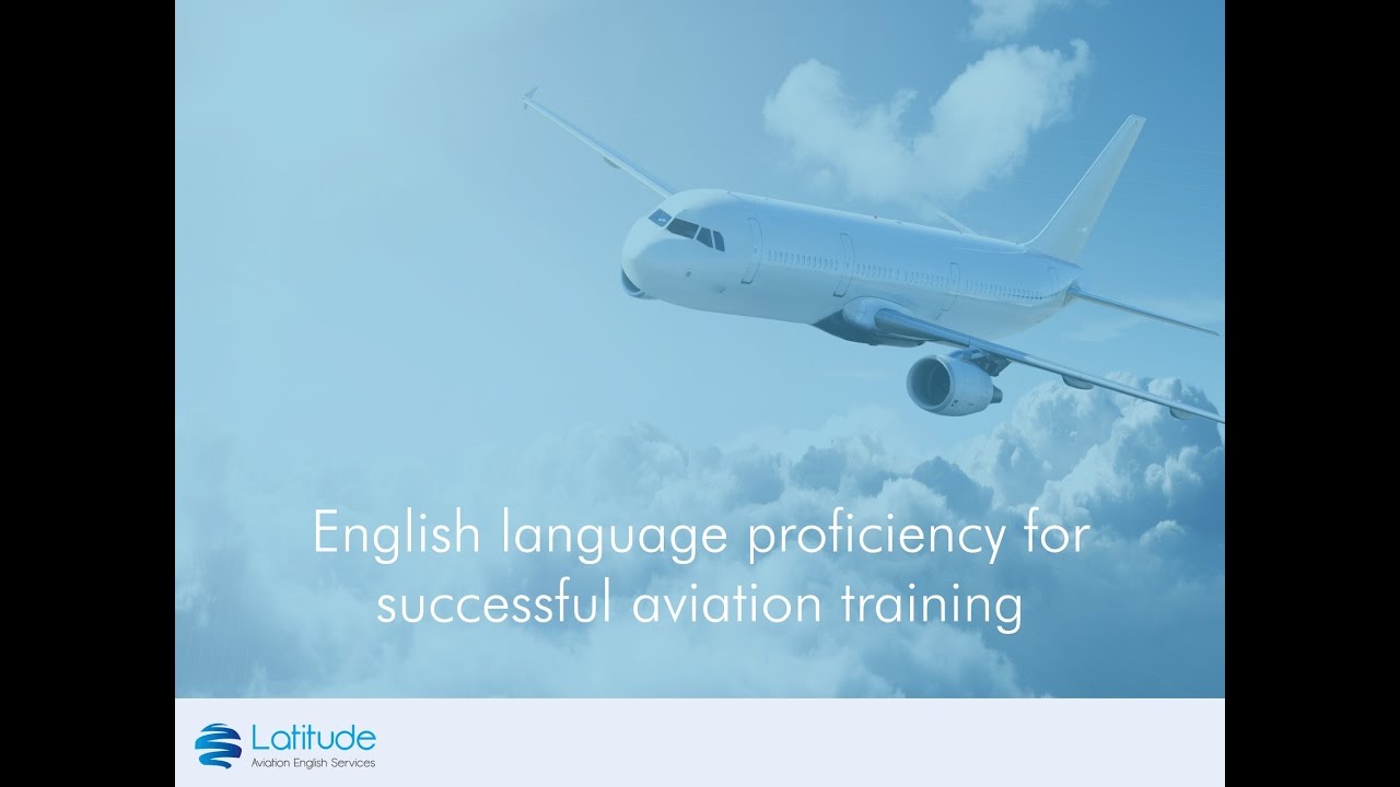 English language proficiency for successful aviation training