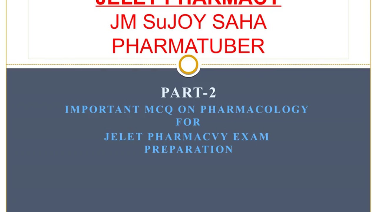 How to crack Pharmacology MCQ in Jelet Pharmacy exam