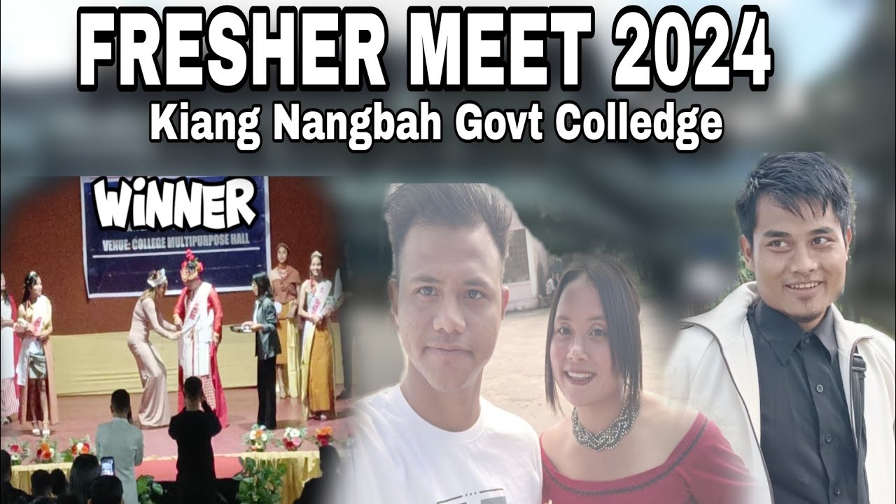 Fresher Meet 2024 || Kiang Nangbah Govt College🎓🎓