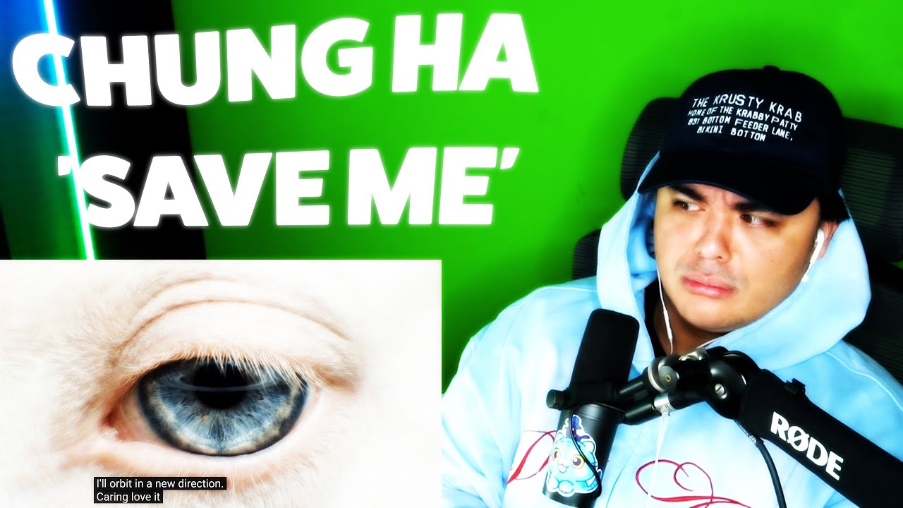 CHUNG HA 청하  'Save me' Official visualizer Reaction
