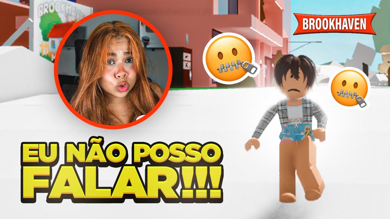 FIZ UM DESAFIO EM BROOKHAVEN | UM DIA SEM FALAR