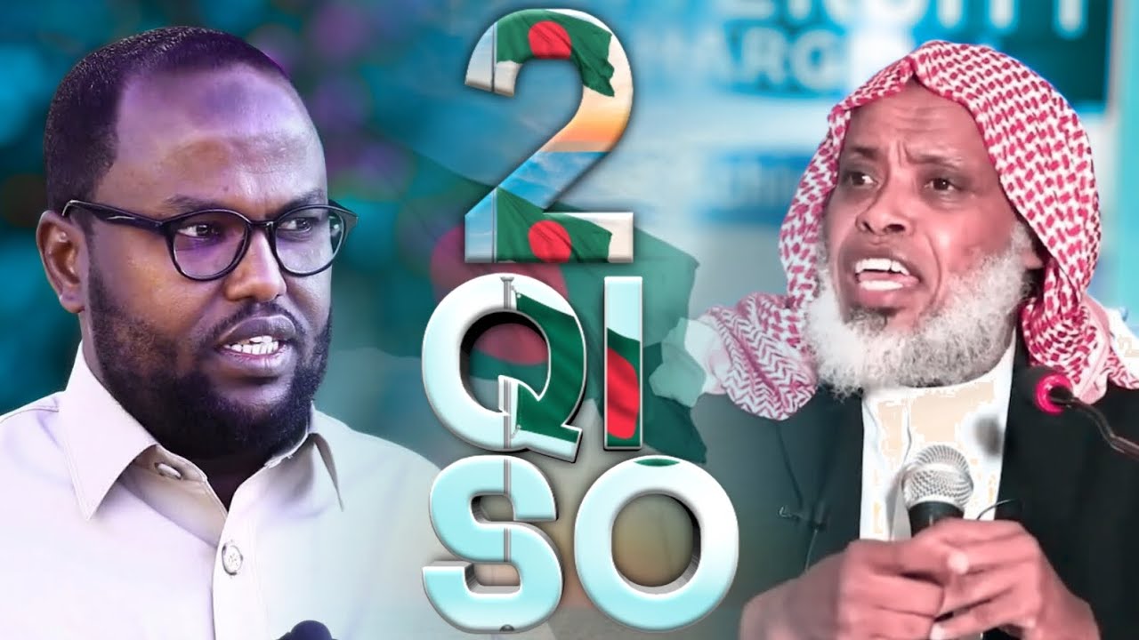2 QISO OO CAJIIB AH | Oo Murugo iyo Qiiro Badan Sh Mahad iyo Sh Maxamed Kaariye