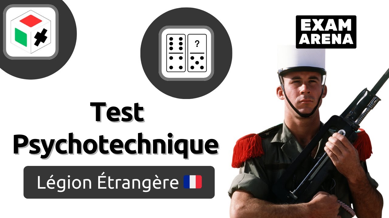 Test Psychotechnique - Légion Étrangère