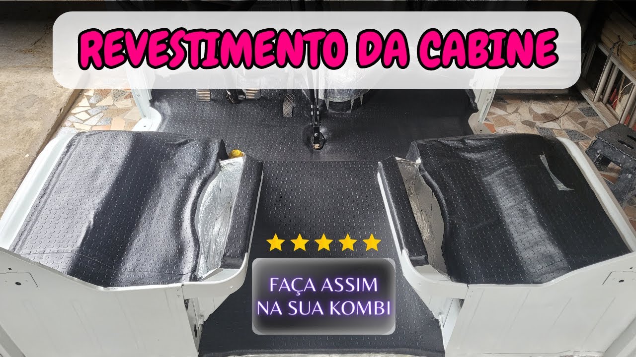 Tapeçaria da cabine da Kombi | Revestimento com piso vinílico | acabamento da cabine