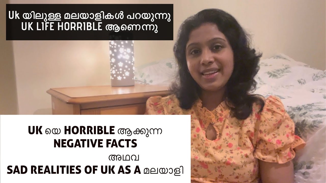 ഒരു മലയാളിയെ മടുപ്പിക്കുന്ന UK യിലെ SAD REALITIES /NEGATIVE SIDE OF UK