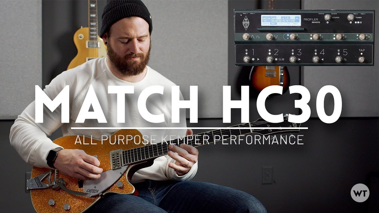 Match HC30 Kemper Performance - Demo (Matchless HC-30)