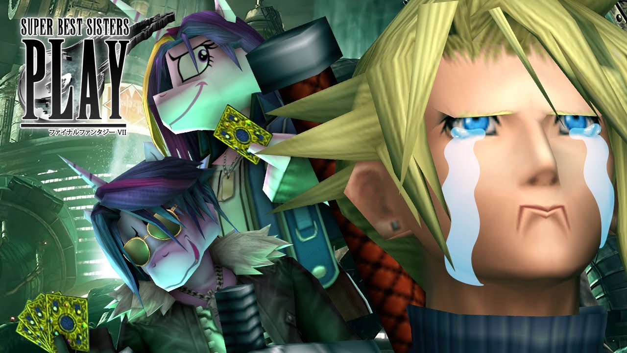 Super Best Sisters Play - Final Fantasy 7