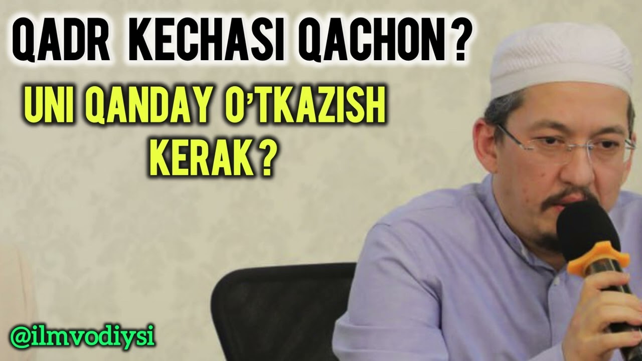 Ramazon oyini va Qadr kechasini qanday o’tkazish kerak | Husayn Buxoriy