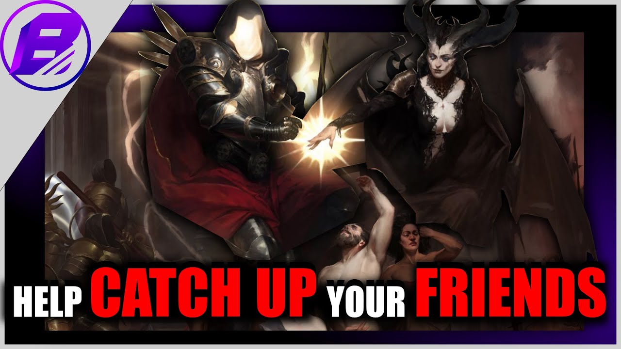 Best Way To Power Level Your Friends In Diablo 4