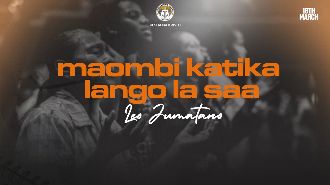 MAOMBI KATIKA LANGO LA SAA  | Mwl Lazaro Julius | 18 March, 2026