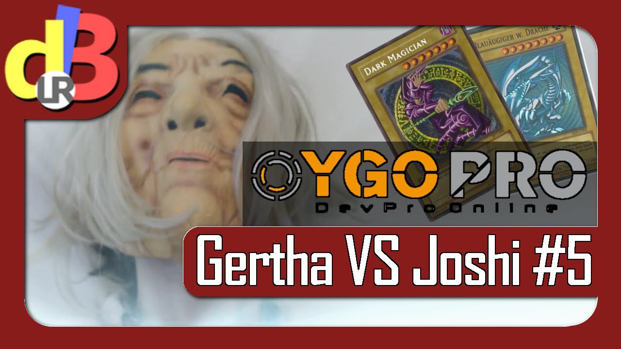Der Oma-Gertha-Twist! - Gertha gegen Joshi #05 [Yugioh! DEVpro]