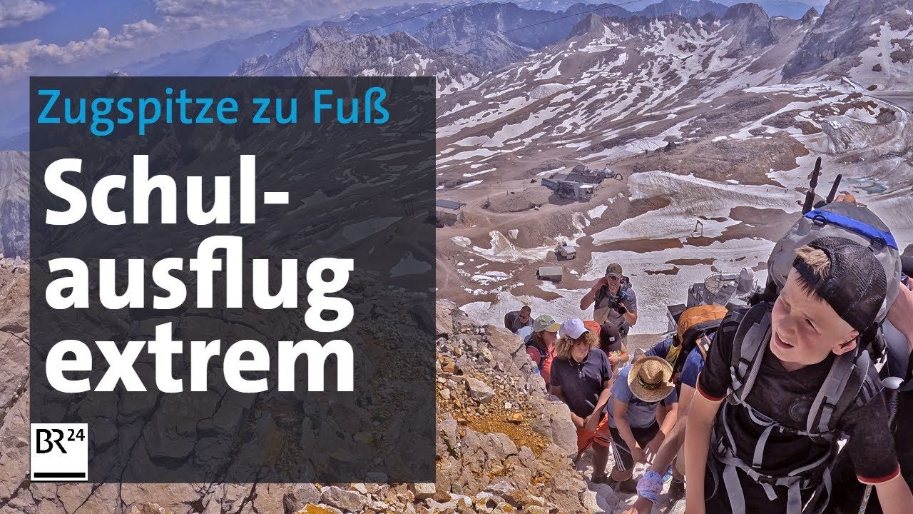 Förderschule auf Zugspitzwanderung - Schulausflug extrem | Die Story | Kontrovers | BR24