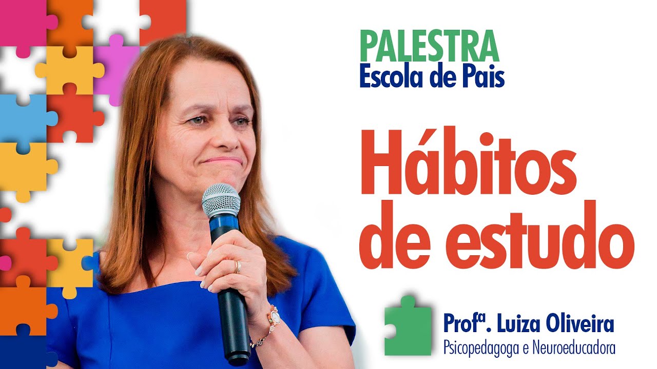 PALESTRA: Hábitos de Estudos | Escola de Pais