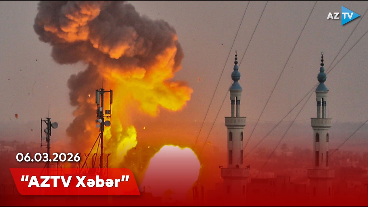 AZTV XƏBƏR (09:00) | 06.03.2026