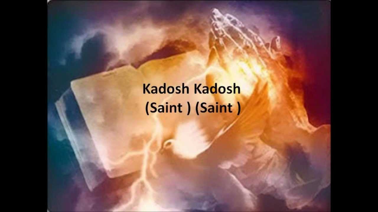 Saint (Kadosh) - H&eacute;breu Messianique chanson avec paroles en Fran&ccedil;ais