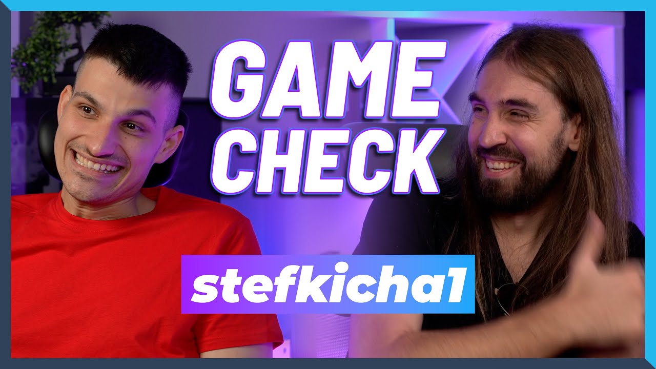 Stefkicha1 на гости в GAMECHECK