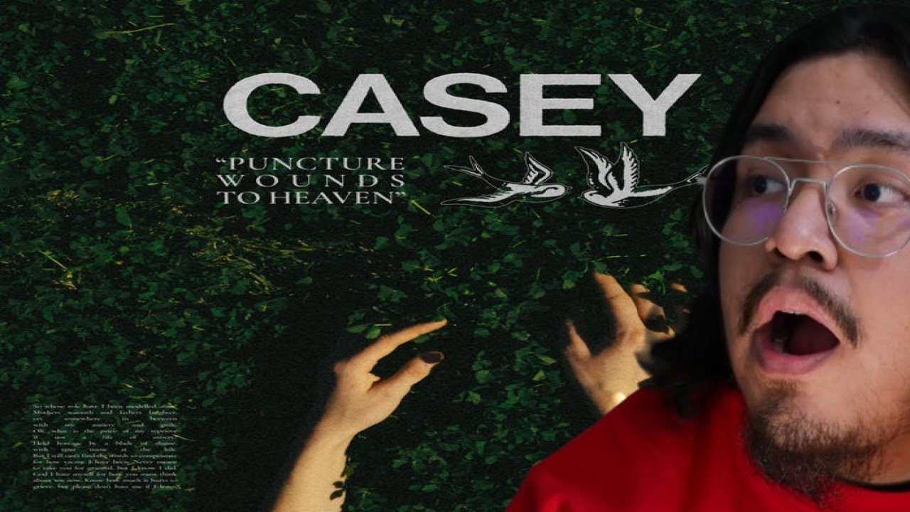 1ST LISTEN REACTION Casey - Puncutre Wounds of Heaven