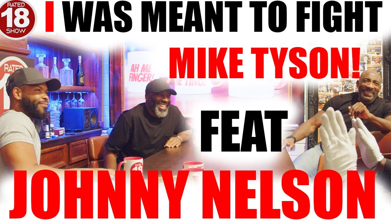 Episode 114 - Lets Get Ready To Rumble Feat Johnny Nelson!
