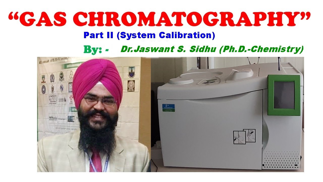 Gas Chromatography: System Calibration
