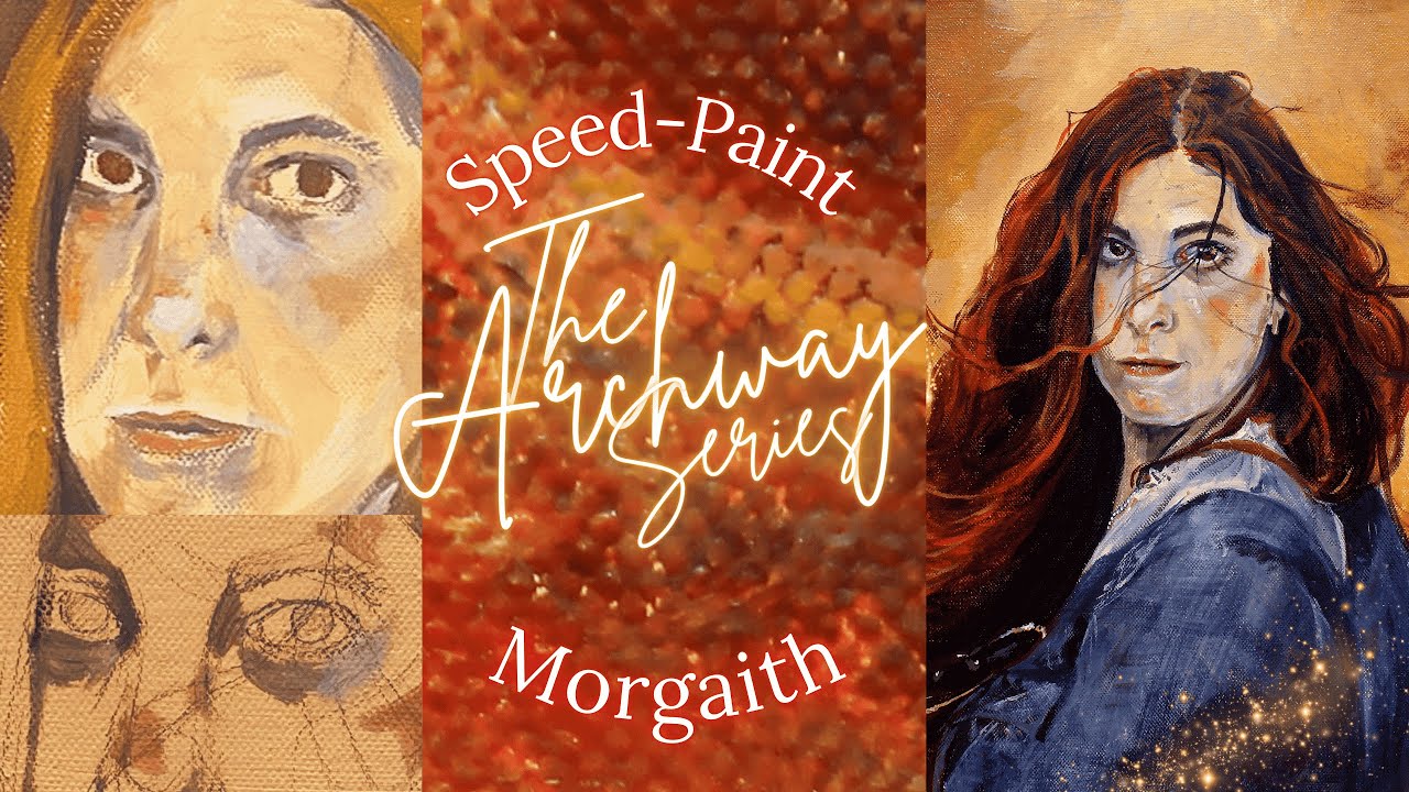 The Archway Series - 2/3 Speed Paints - 2: Morgaith ✨⚔️📚