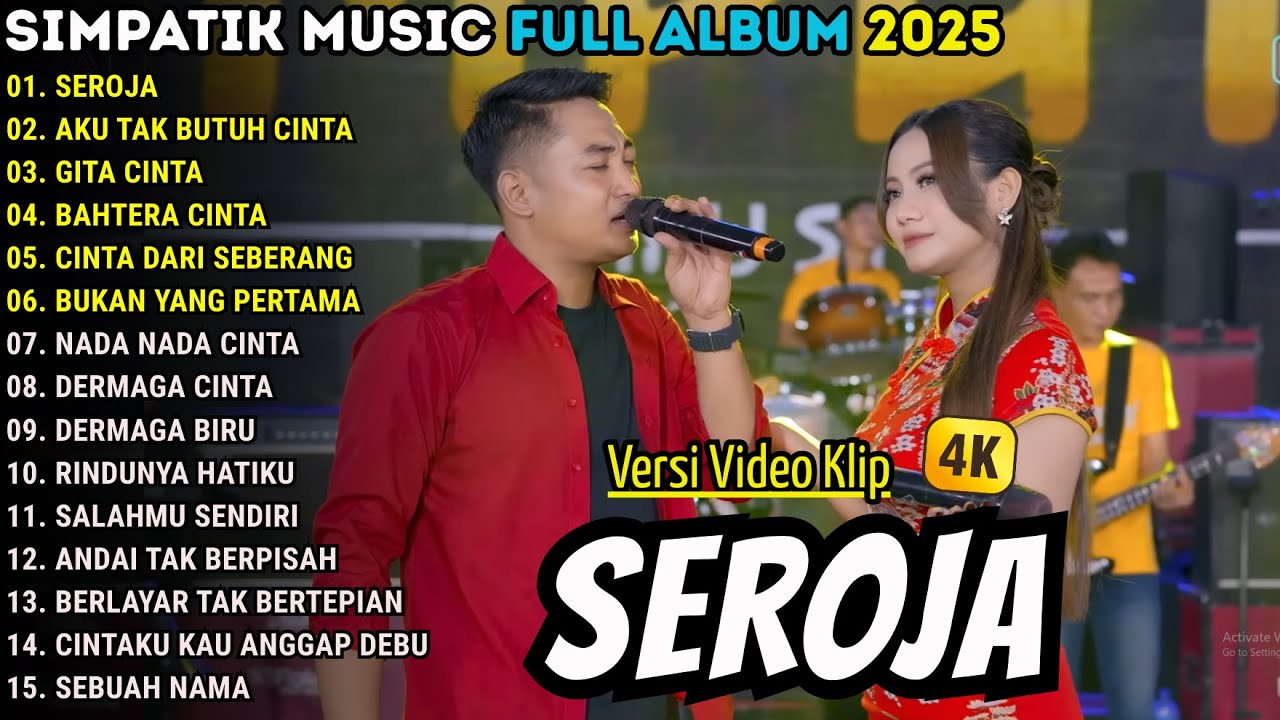 SEROJA - FIRA CANTIKA - AKU TAK BUTUH CINTA - SIMPATIK MUSIC FULL ALBUM TERBARU 2025