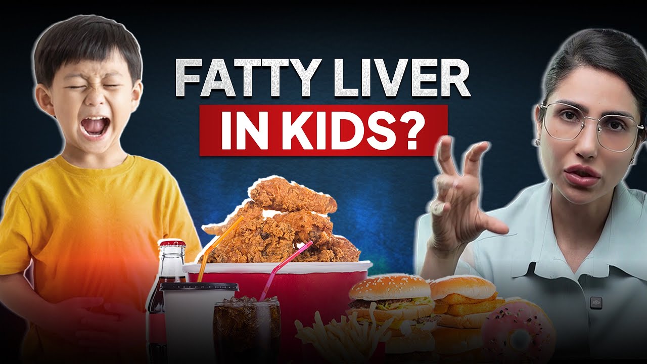 Fatty Liver in Kids: Causes, Symptoms & Prevention&nbsp;Tips