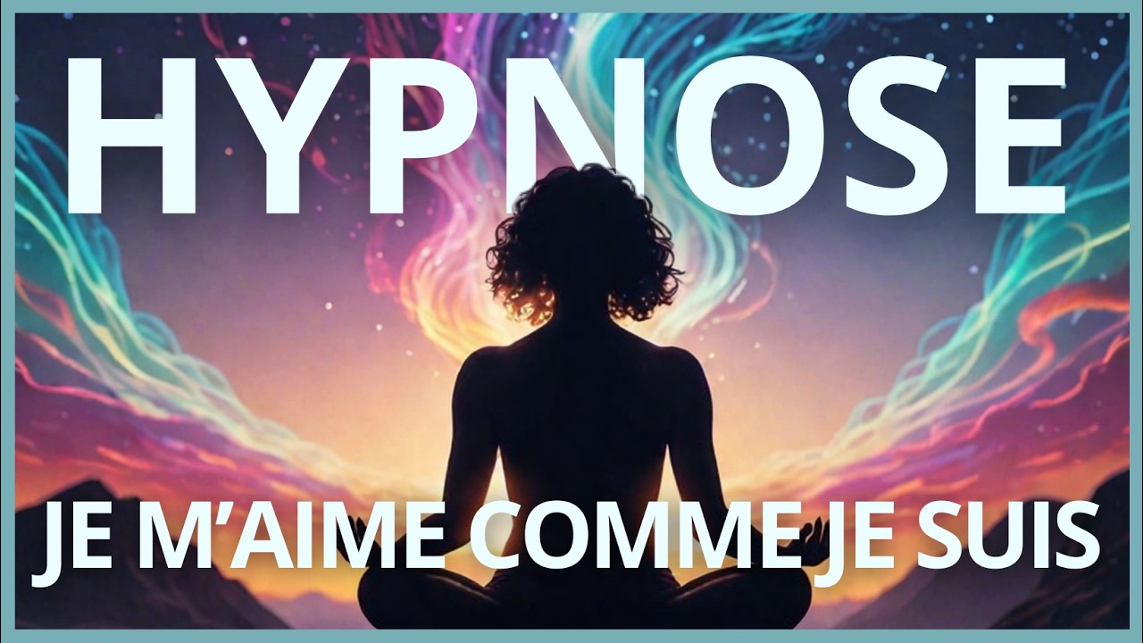 Hypnose : Réveillez votre amour de soi !