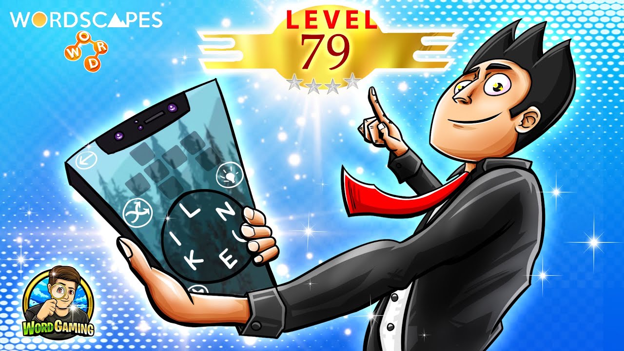 Wordscapes Level 79 Answers