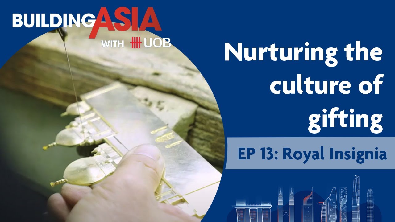 Royal Insignia: Nurturing the Culture of Gifting | Building Asia with UOB