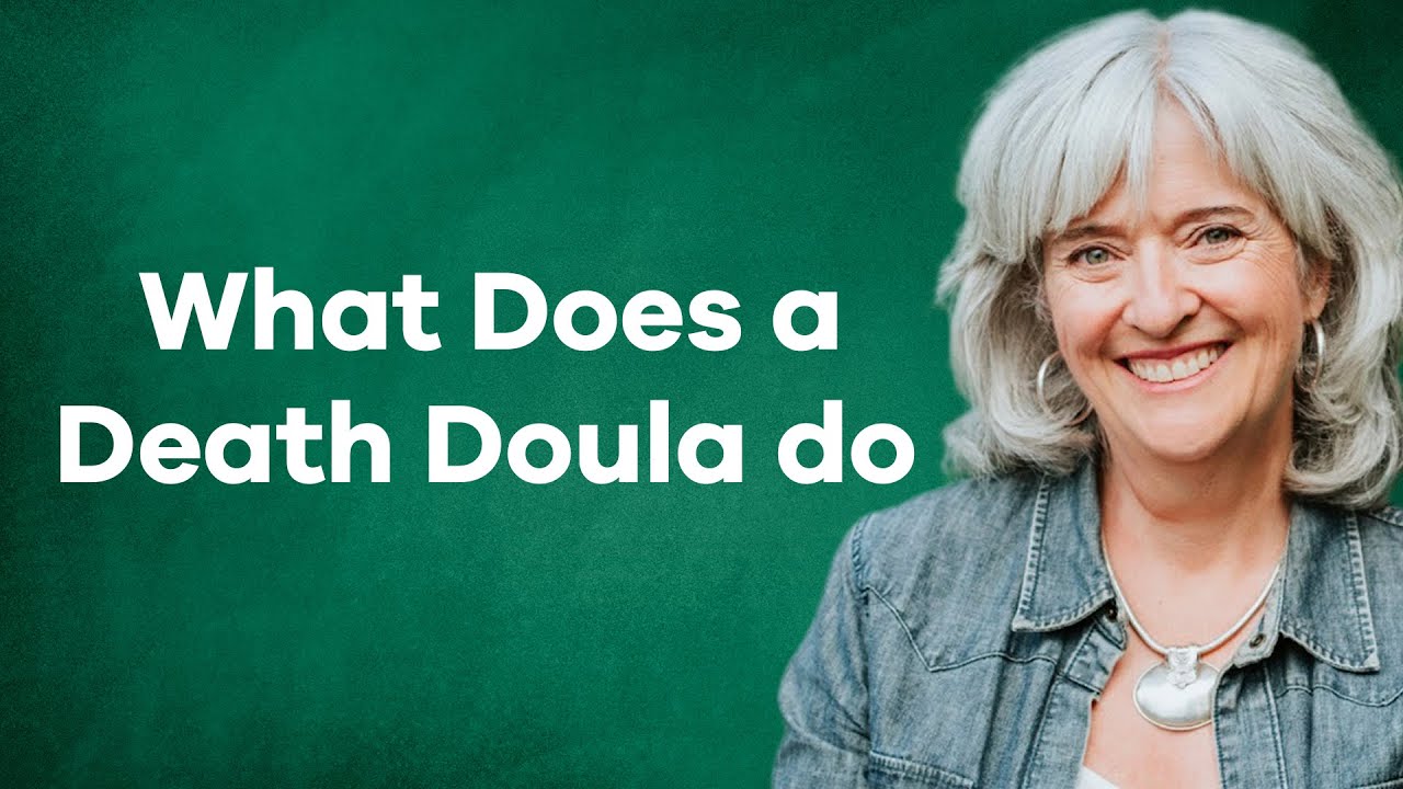 What does a Death Doula do?