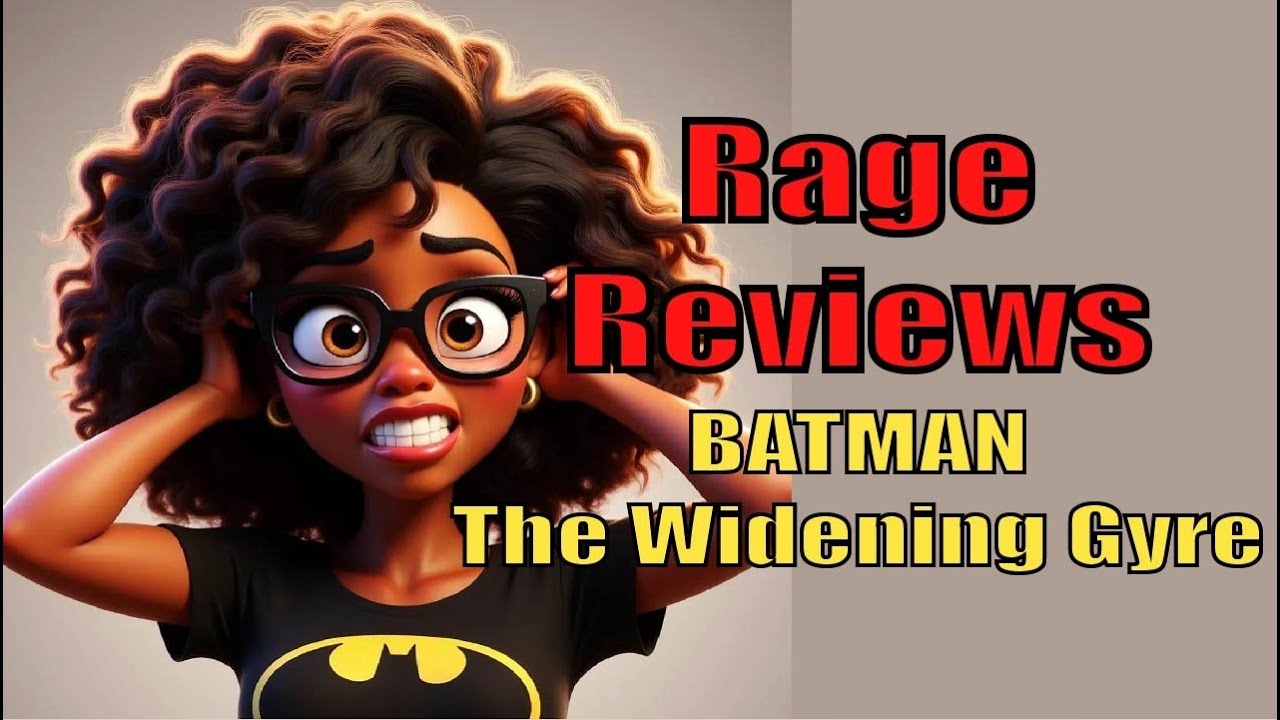Rage Reviews| Batman the Widening Gyre #batman #review