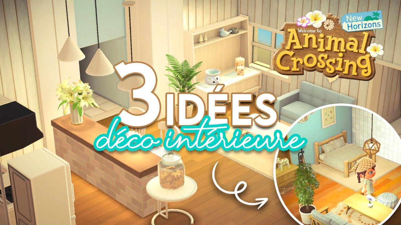 3 IDÉES DÉCO INTÉRIEURES POUR TA MAISON + ASTUCES ✨ - ANIMAL CROSSING NEW HORIZONS