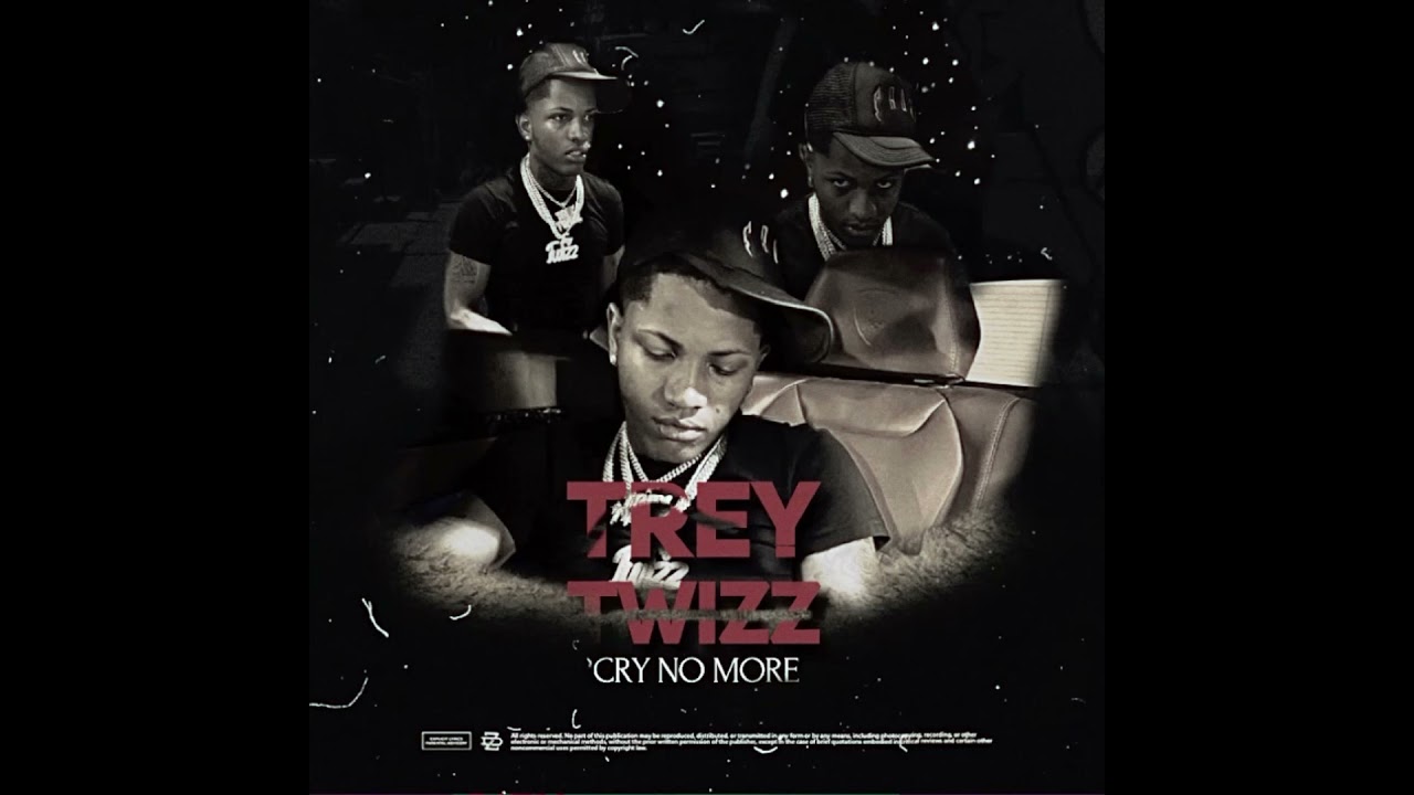 Trey Twizz - Cry No More (Official Audio)