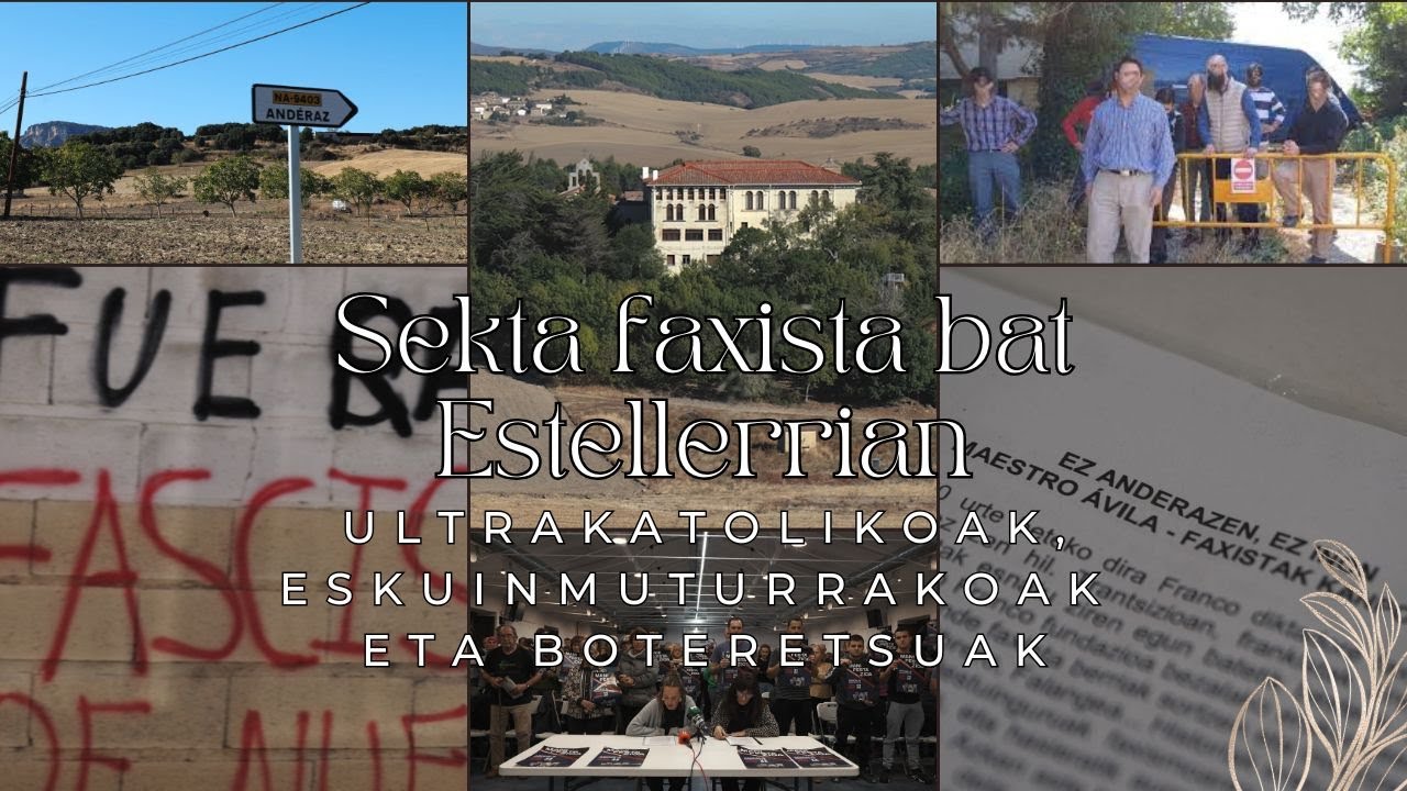 Sekta faxista bat Estellerrian: ultrakatolikoak, eskuinmuturrakoak eta boteretsuak