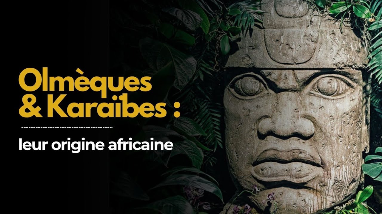 OLMEQUES ET KARAÏBES : LEUR ORIGINE AFRICAINE par le Pr. Akiri SYLLA