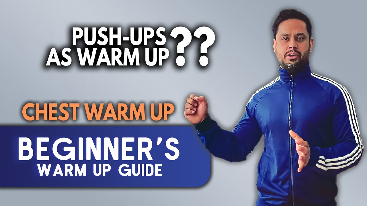 Warmup For Chest Workout | BEGINNER'S WARM UP GUIDE - BW FITNESS