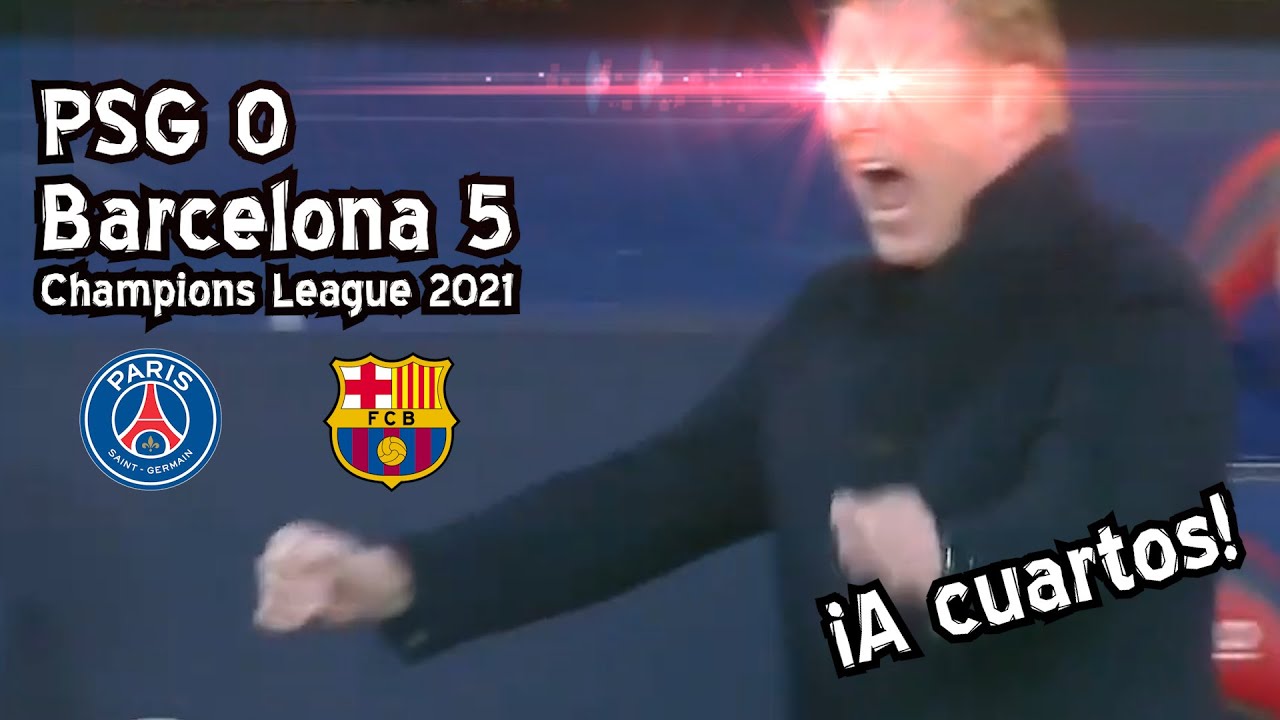 PSG 0 - Barcelona 5 | Rumbo a cuartos (PARODIA)