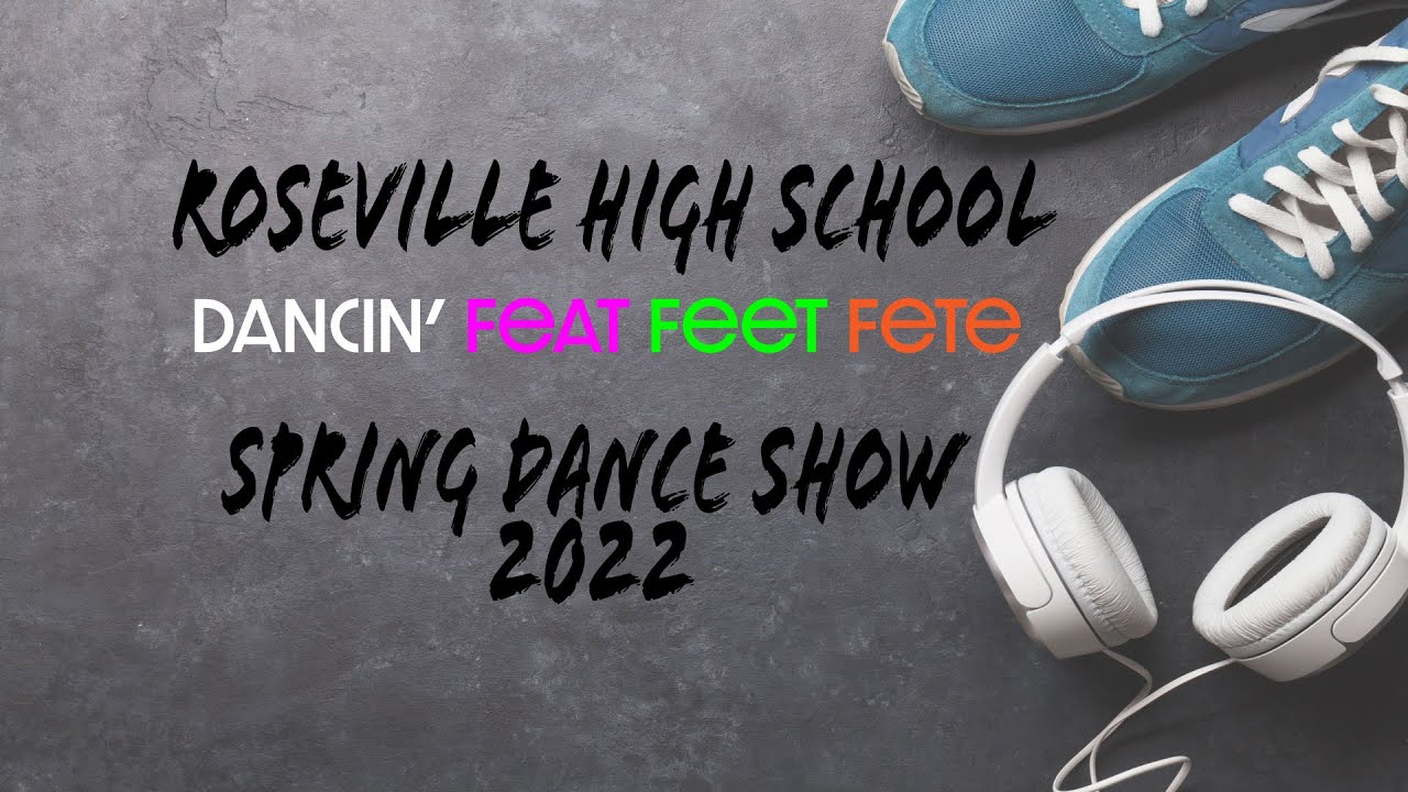 Roseville High School Spring Dance Show 2022