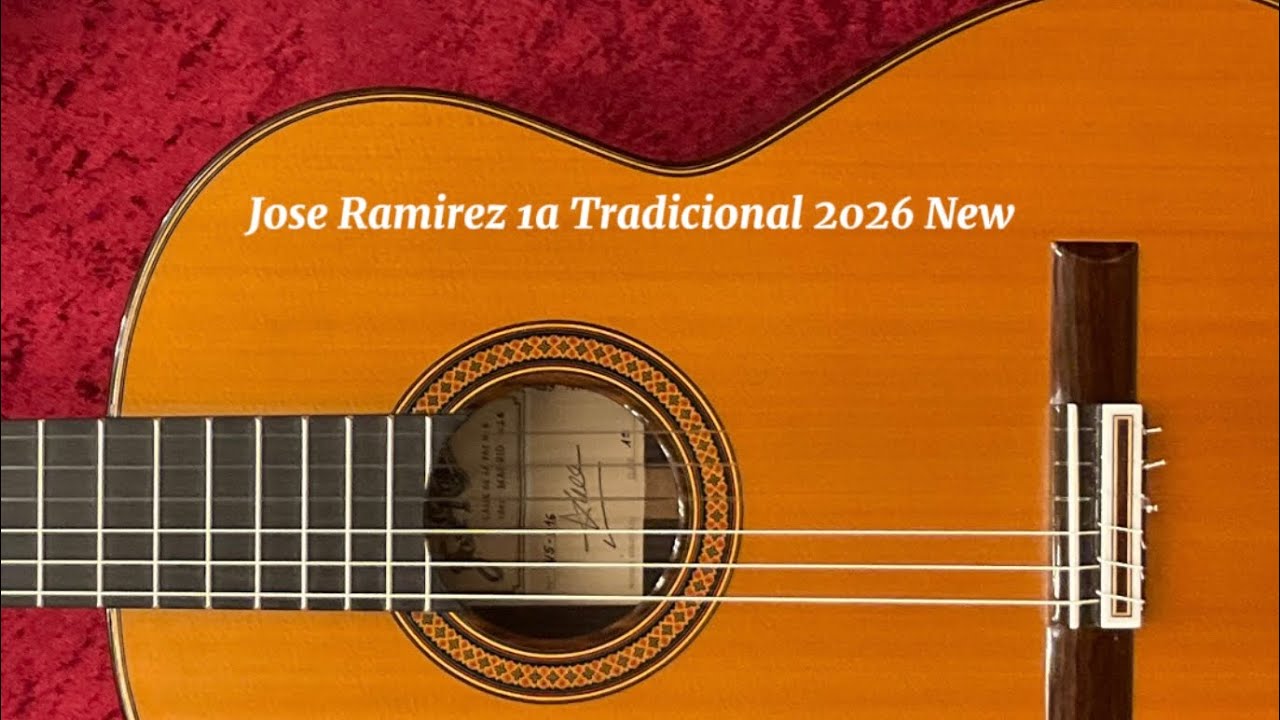 ホセ・ラミレス Jose Ramirez １a Tradicional 2026年新作 アラビア風奇想曲（タレガ）