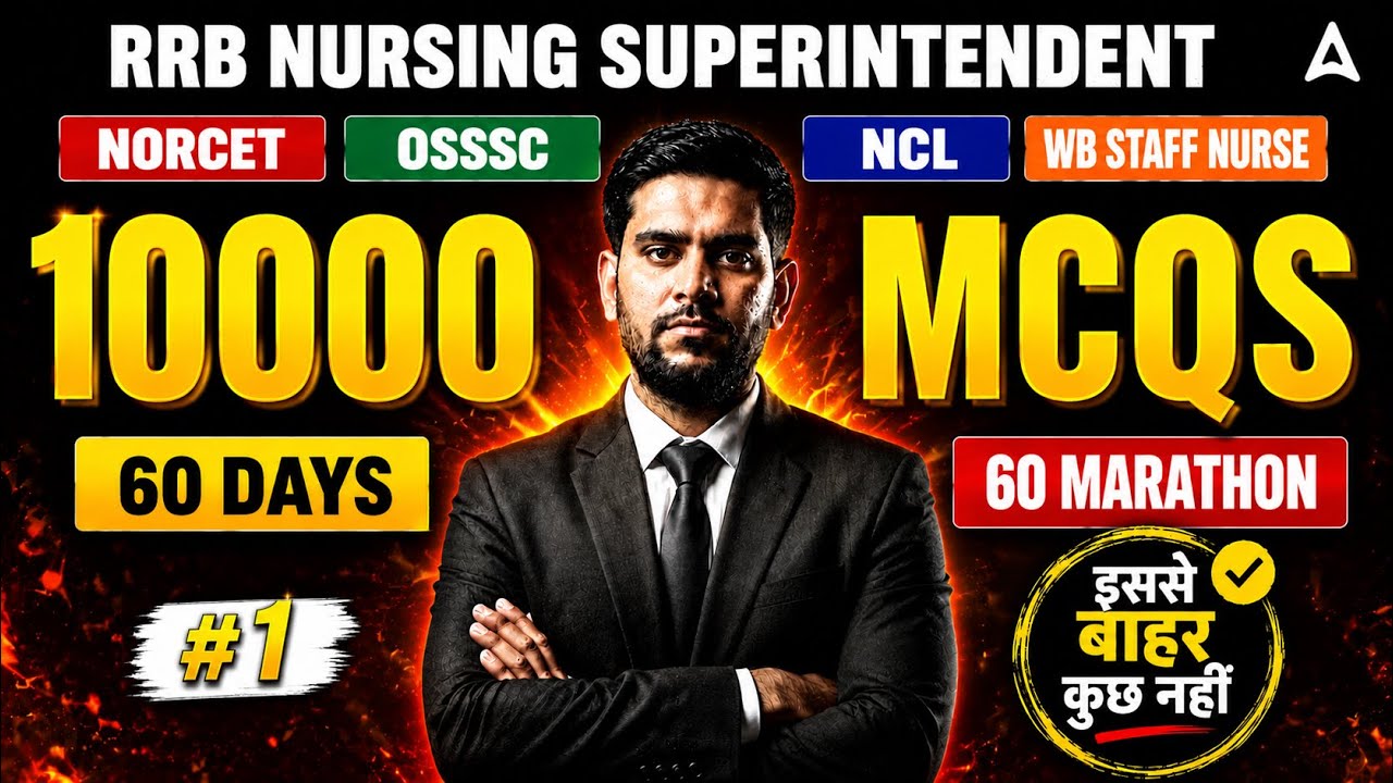 RRB Nursing Superintendent 10000 MCQs 🔥 NORCET | OSSSC | NCL | WB Staff Nurse Marathon