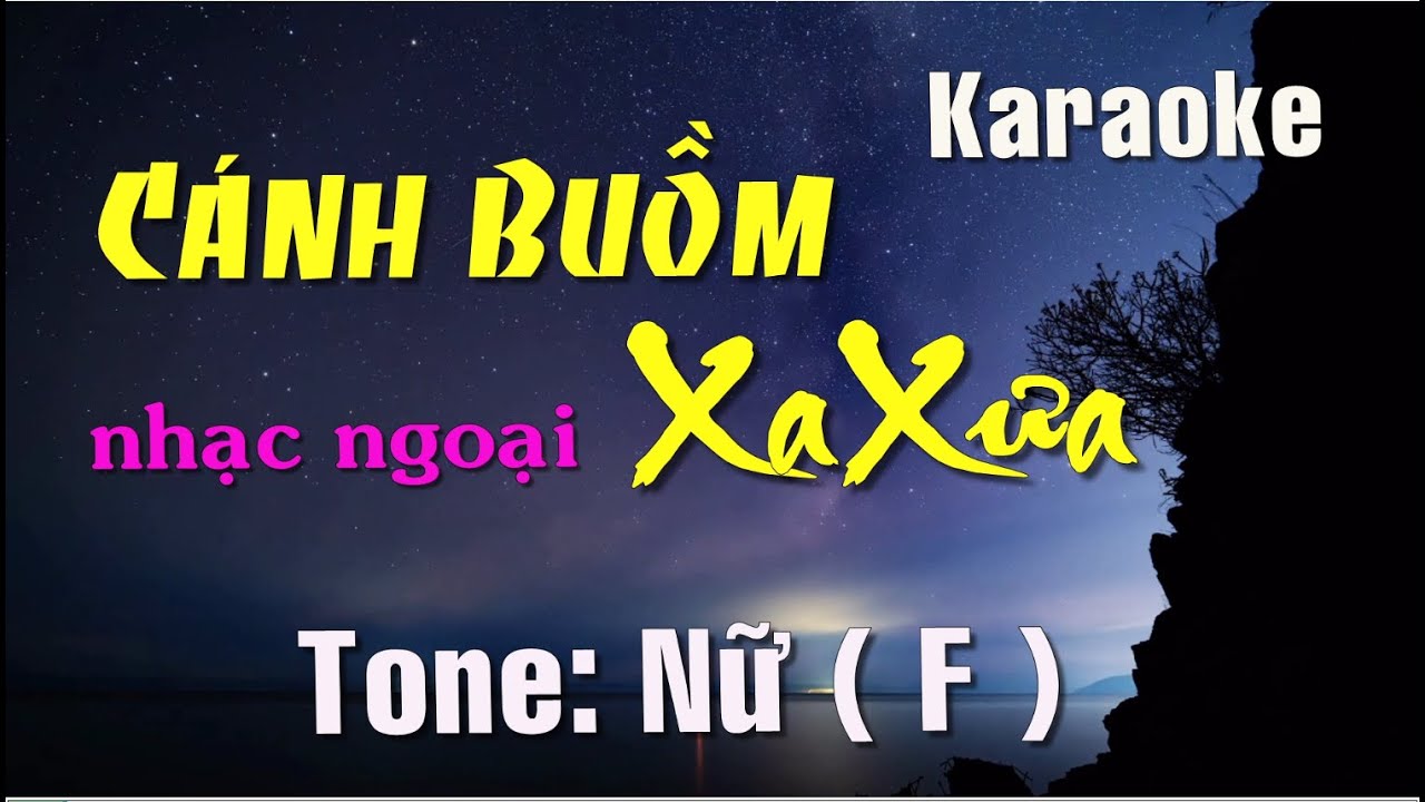 Karaoke - CÁNH BUỒM XA XƯA - Tone: Nữ ( F ) nhạc ngoại - lời việt: Từ Vũ 