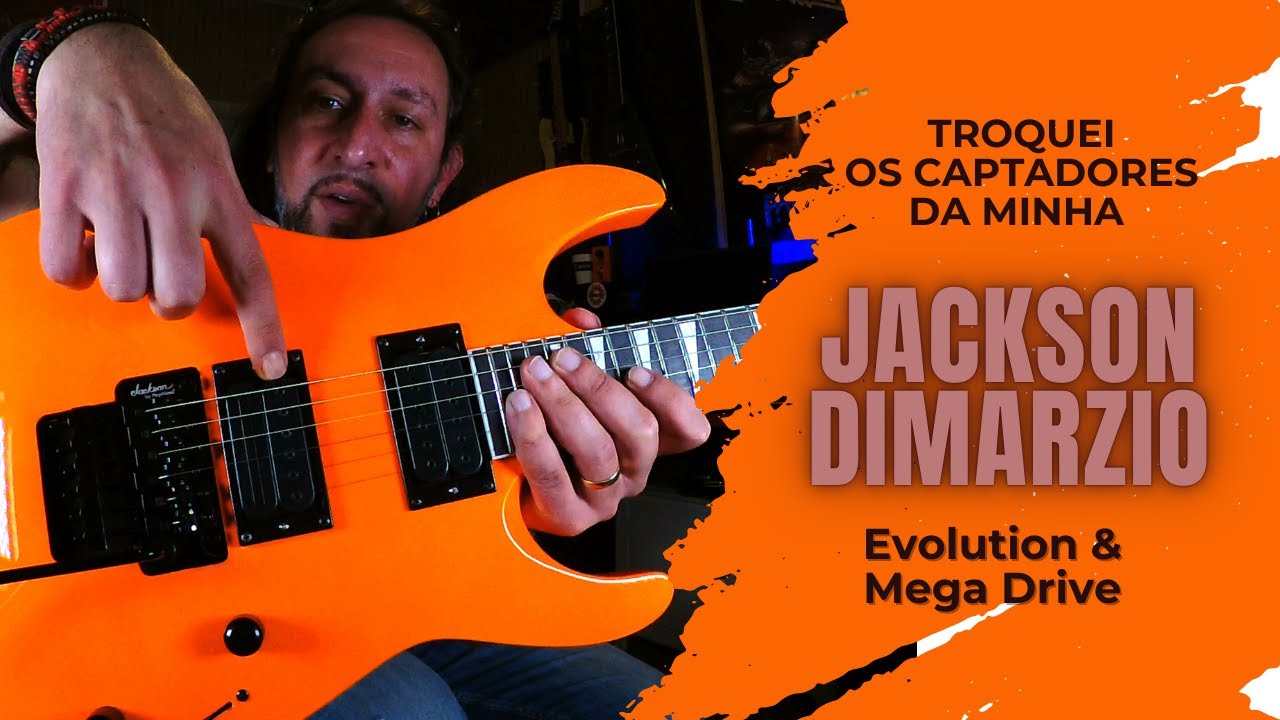 Jackson JS32 com Dimarzio Mega Drive e Dimarzio Evolution – Upgrade INSANO!