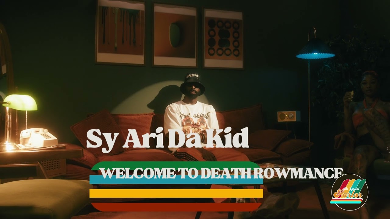 Sy Ari Da Kid - WELCOME TO DEATH ROWMANCE | The Lyrical Parlor Performance