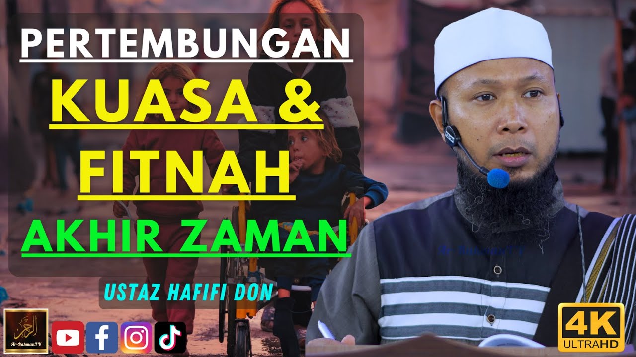 Ustaz Hafifi Don - PERTEMBUNGAN KUASA & FITNAH AKHIR ZAMAN