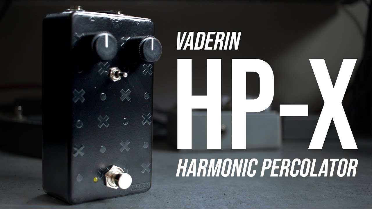 Vaderin HP-X Harmonic Percolator // Full Demo