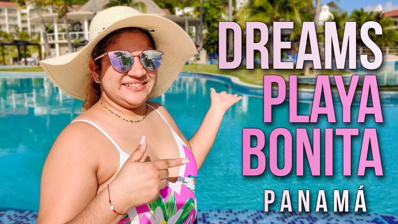🐚 Dreams Playa Bonita Panamá 🌴🏨 7⭐