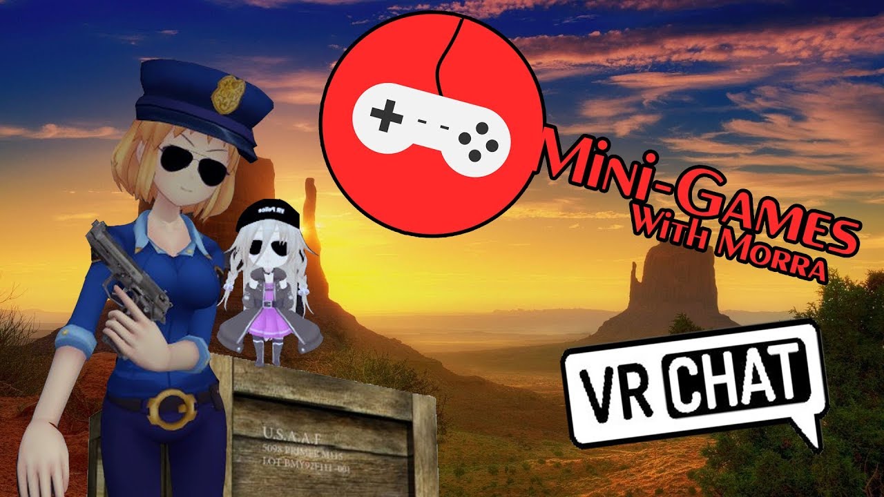[VR Chat] Mini-games with Morra!
